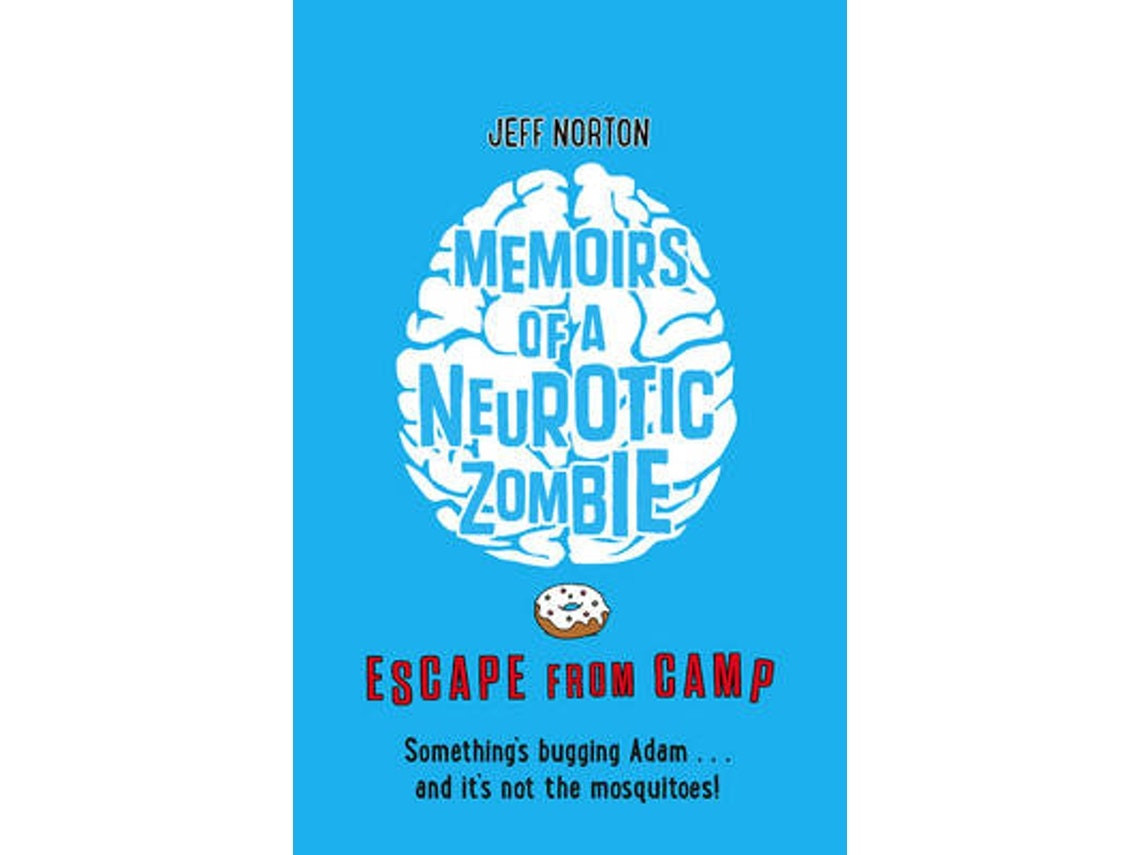 Memoirs of a Neurotic Zombie de Jeff Norton (Inglés)