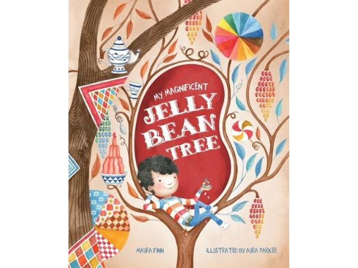 My Magnificent Jelly Bean Tree de Maura Finn (Inglés)