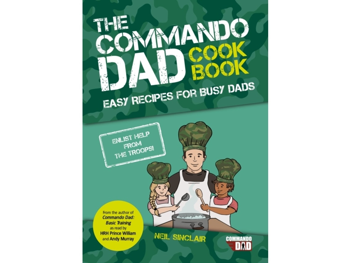 Commando Dad: The Cookbook de Neil Sinclair (Inglés)