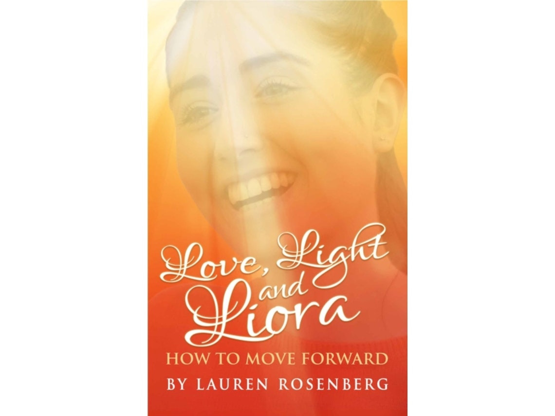 How to Move Forward When the Unthinkable Happens de Lauren Rosenberg (Inglés)