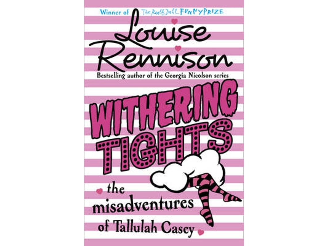 Withering Tights de Louise Rennison (Inglés)