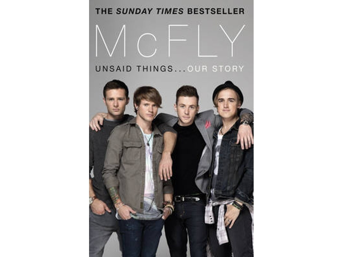 McFly: Unsaid Things — Our Story de Tom Fletcher, Danny Jones, Harry Judd y Dougie Poynter (Inglés)