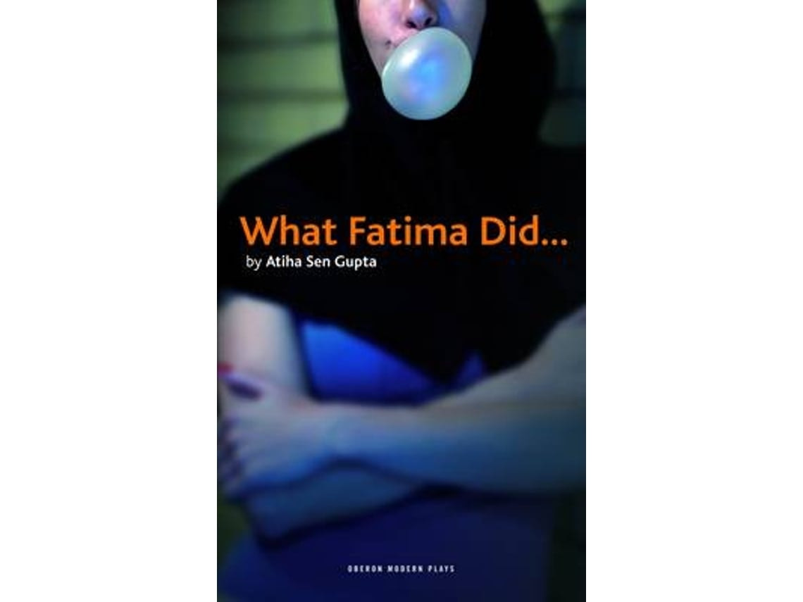 What Fatima Did de Atiha Sen (Inglés)