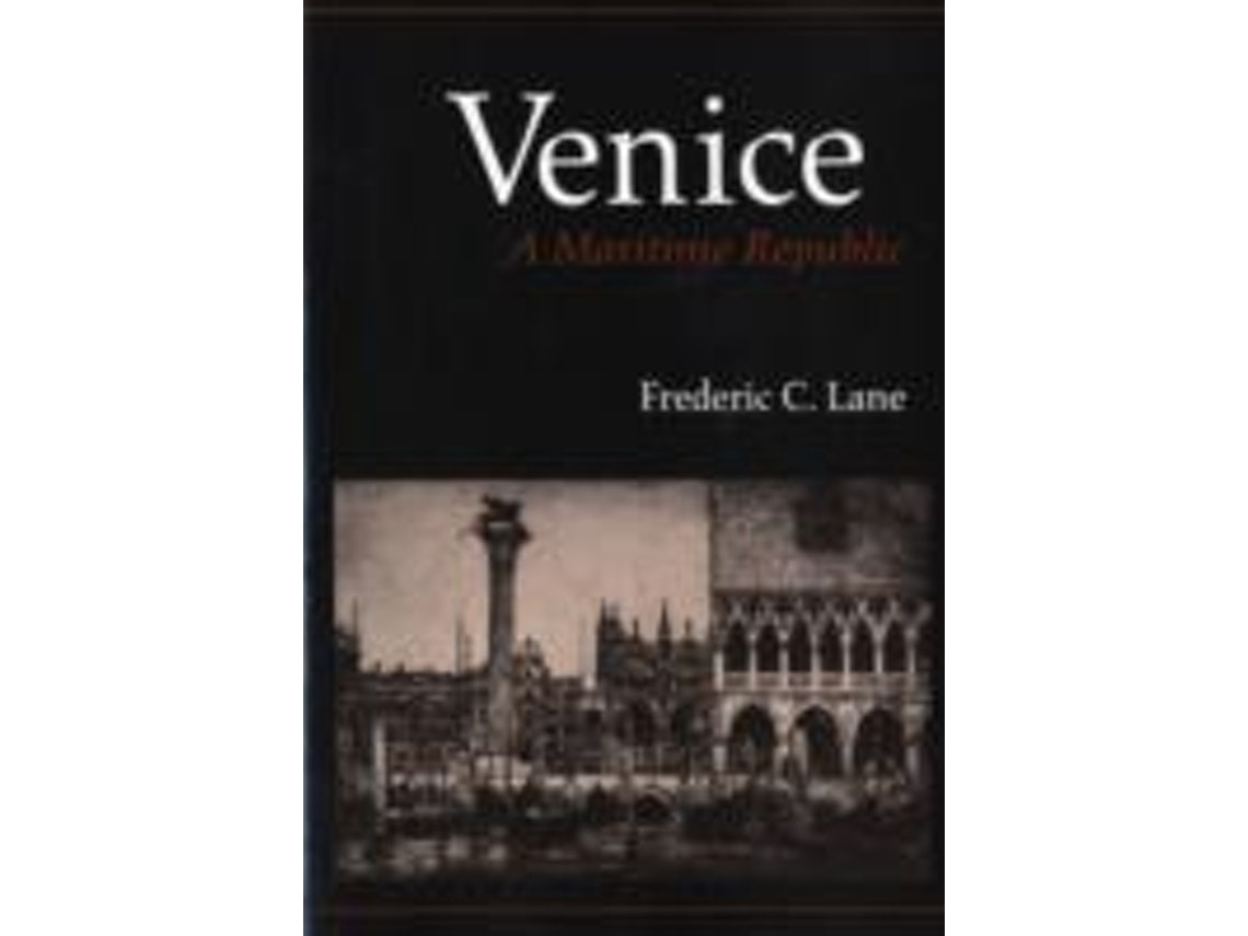 Venice: a maritime republic de Frederic Chapin Lane (Inglés)