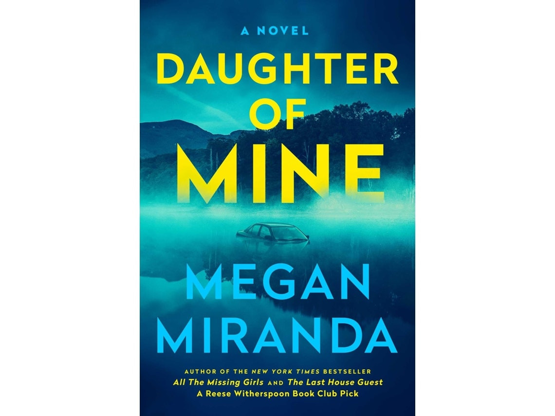 Daughter of Mine de Megan Miranda (Inglés)