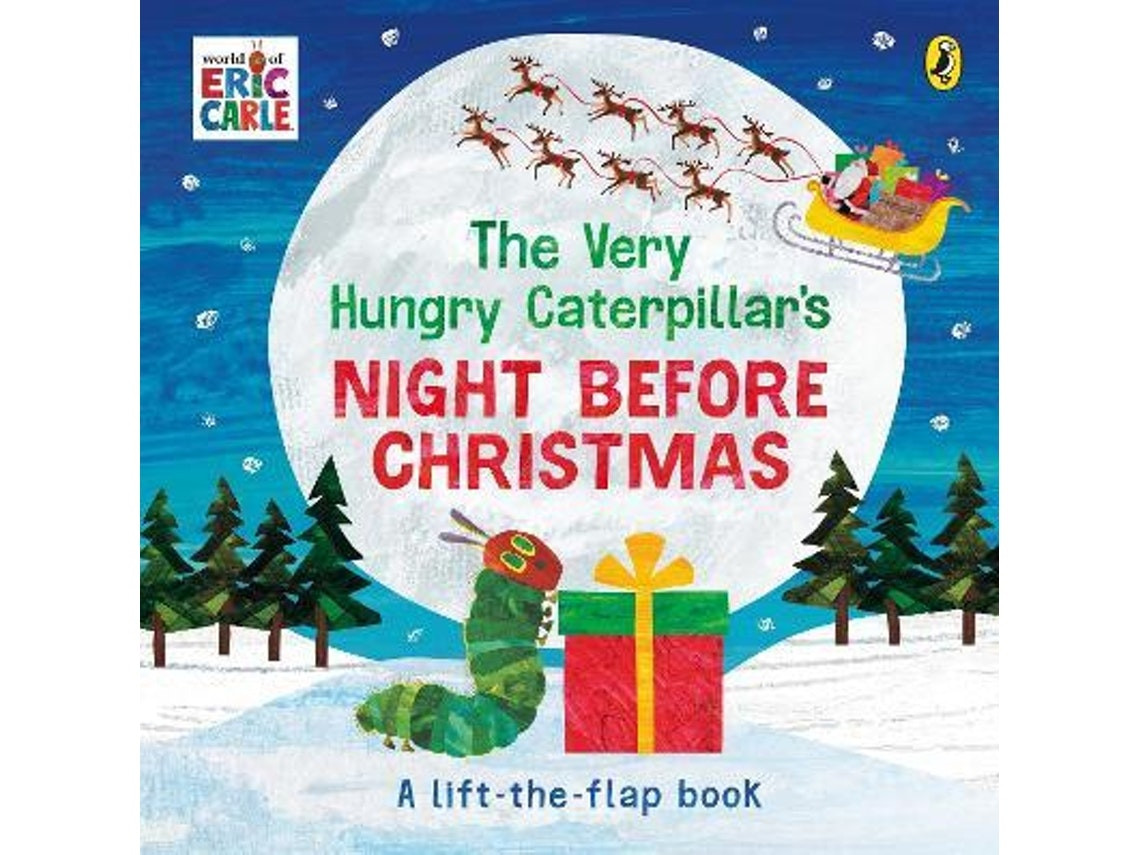The Very Hungry Caterpillar's Night Before Christmas de Eric Carle (Inglés)