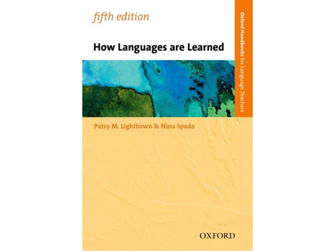 How Languages Are Learned by Patsy Lightbown and Nina Spada (English)