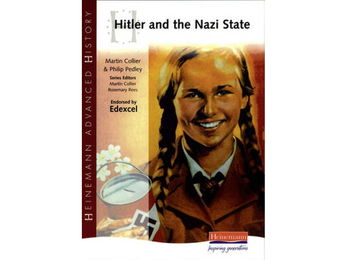 Heinemann Advanced History: Hitler and the Nazi State de Martin Collier y Rosemary Rees (Inglés)