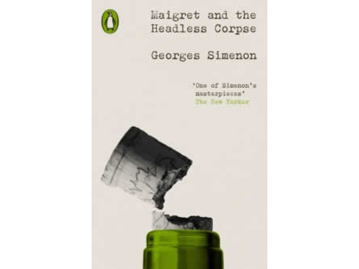 Maigret and the Headless Corpse de Georges Simenon (Inglés)