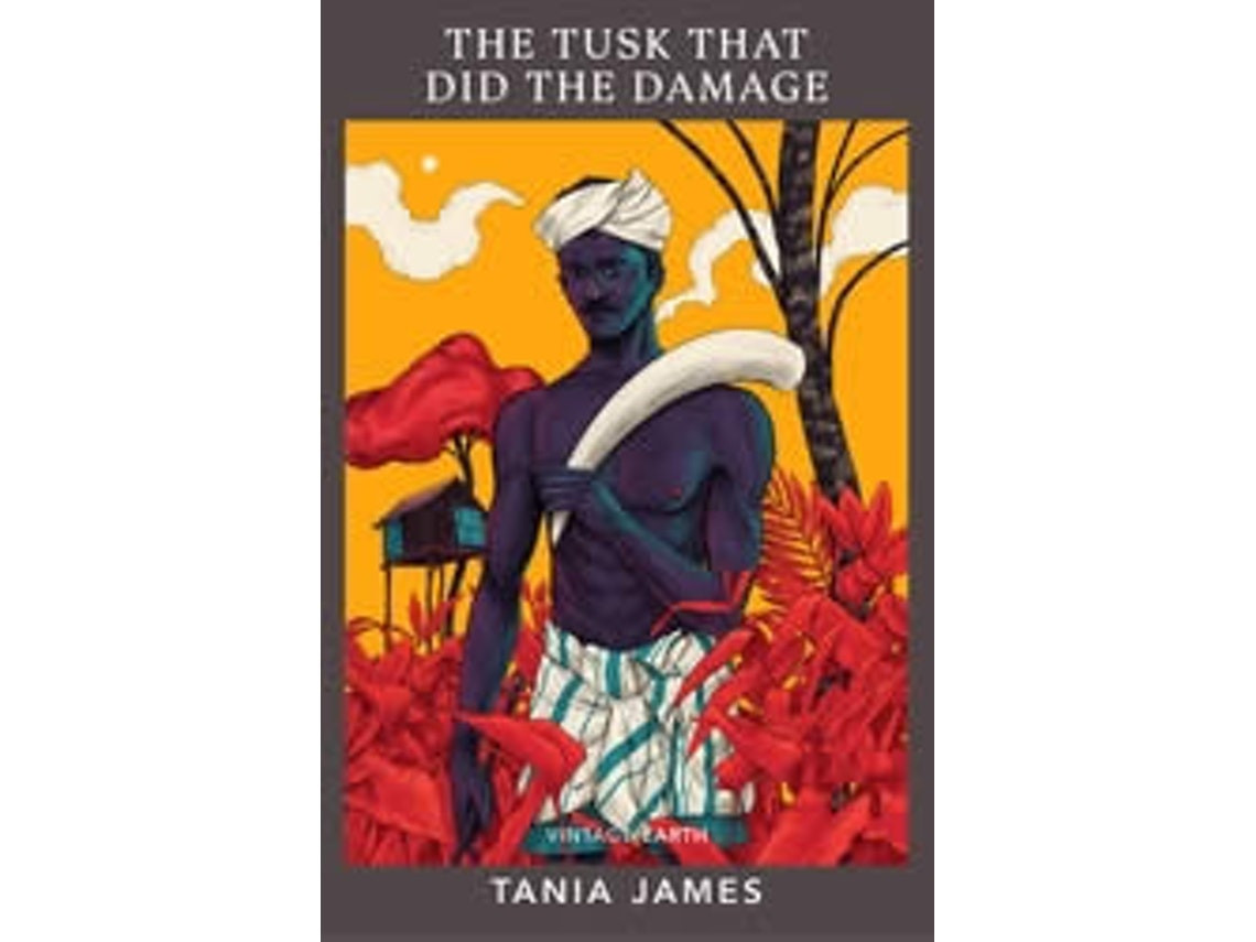 Tusk That Did the Damage de James Tania (Inglés)