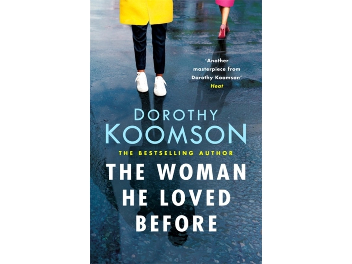 The Woman He Loved Before by Dorothy Koomson (English)