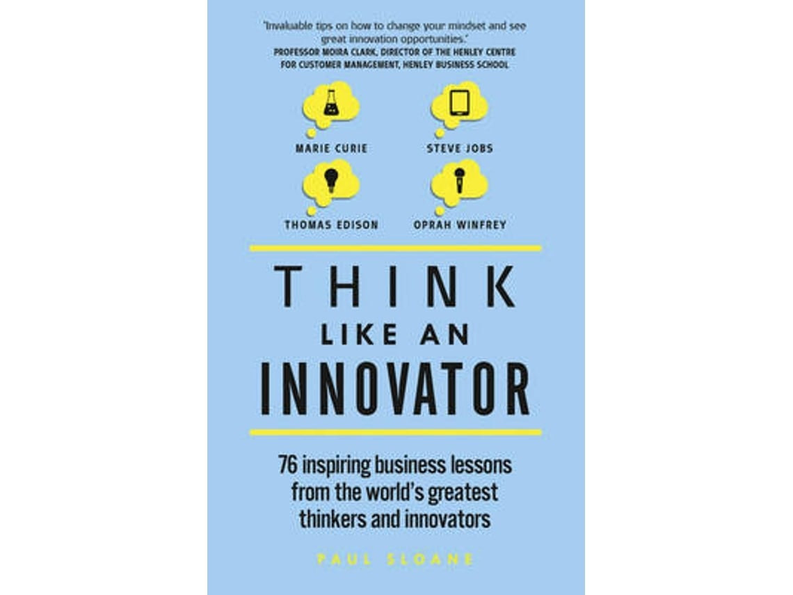 Think Like an Innovator de Paul Sloane (Inglés)