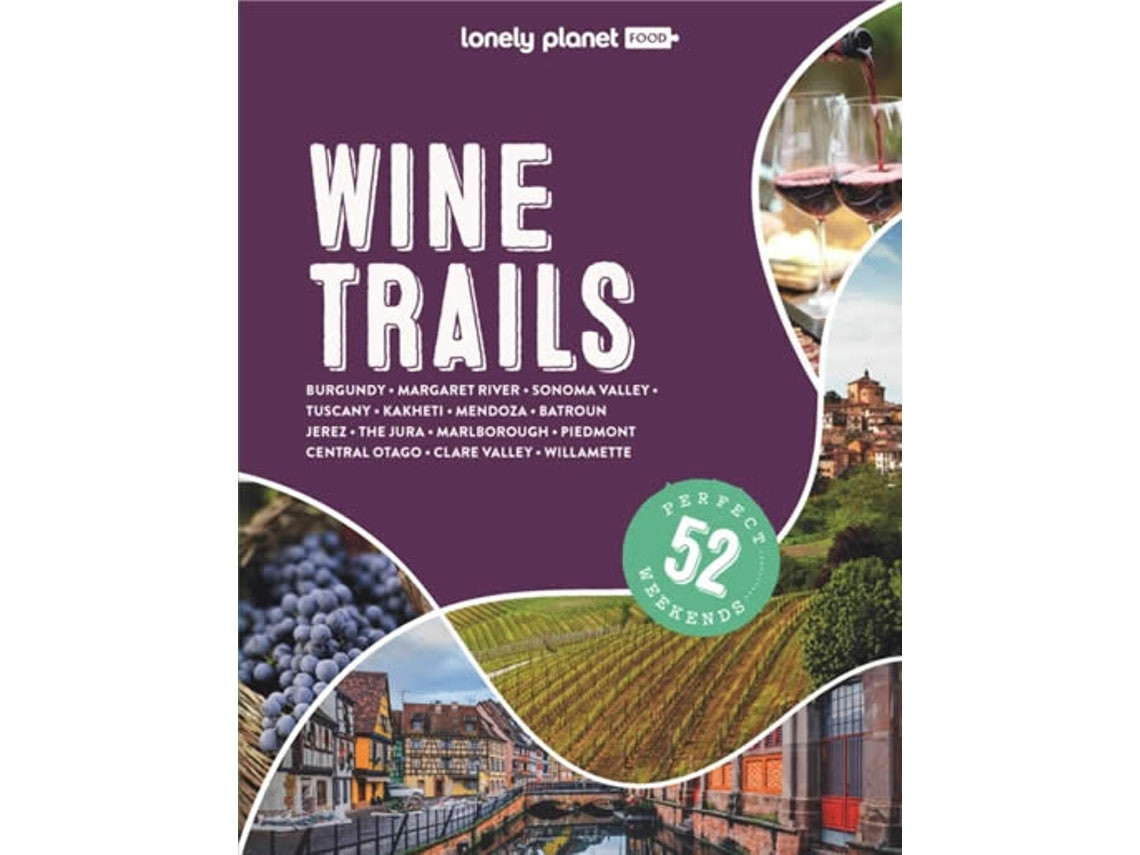 Wine Trails 2 de Lonely Planet (Inglés)