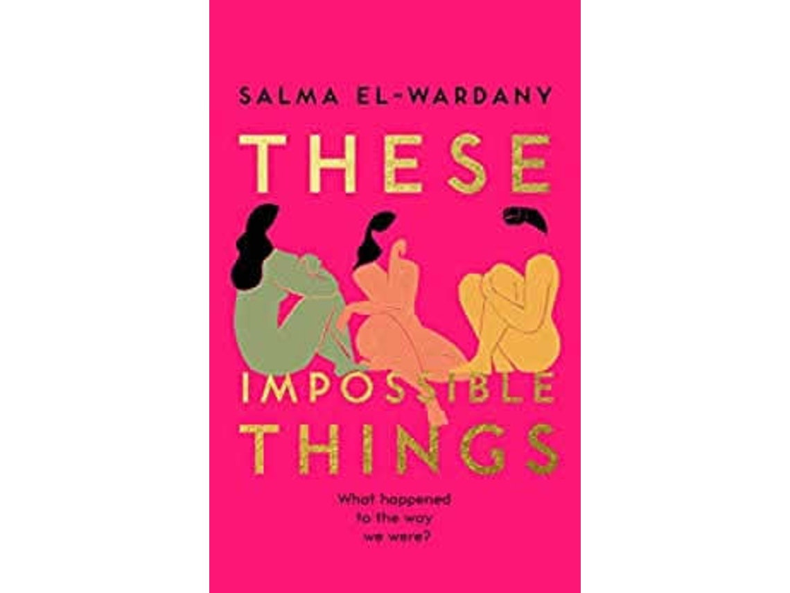 These Impossible Things de El-Wardany, Salma (Inglés)