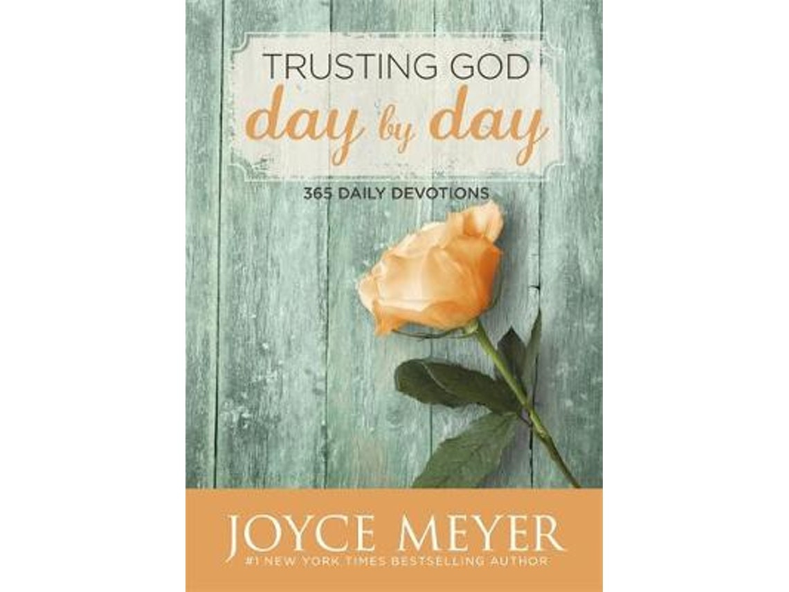 Trusting God Day by Day de Joyce Meyer (Inglés)