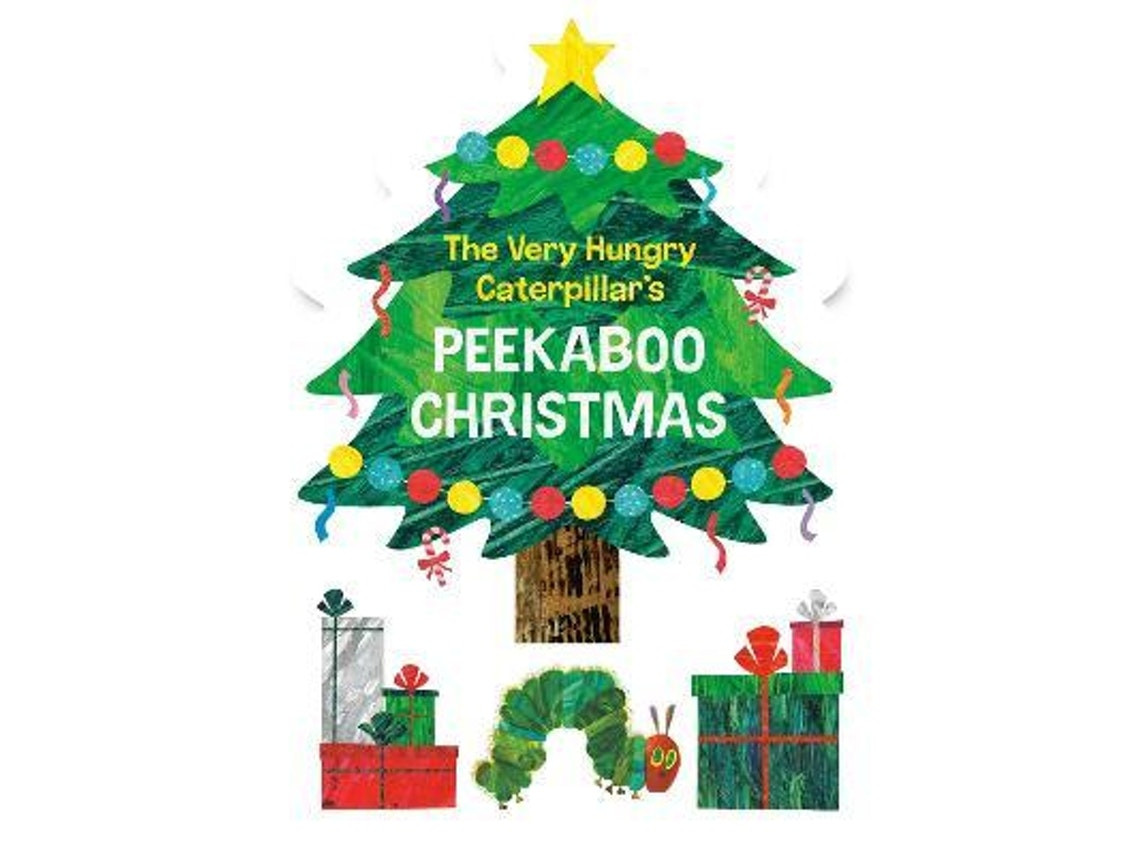 The Very Hungry Caterpillar's Peekaboo Christmas de Eric Carle (Inglés)