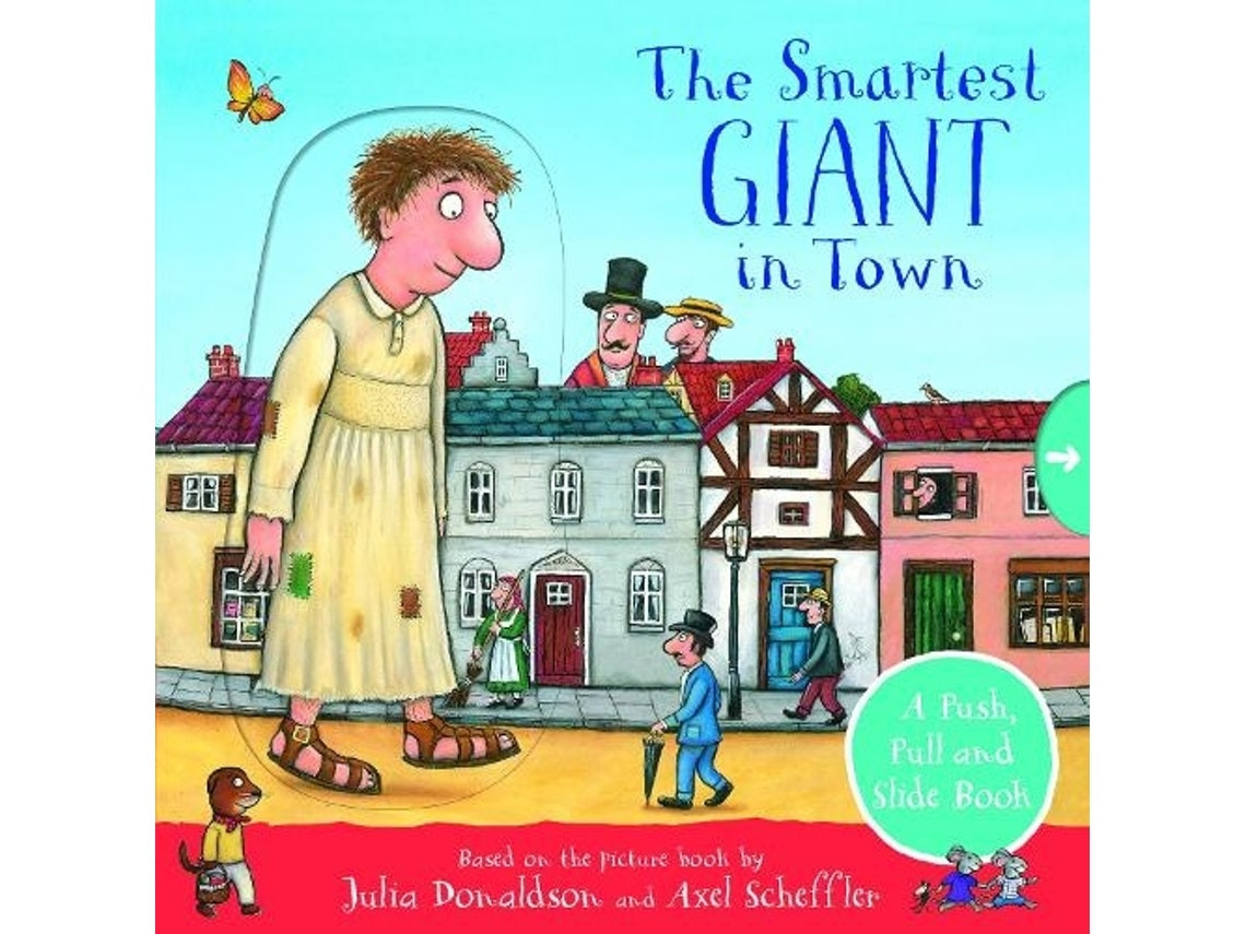 The Smartest Giant in Town de Julia Donaldson (Inglés)