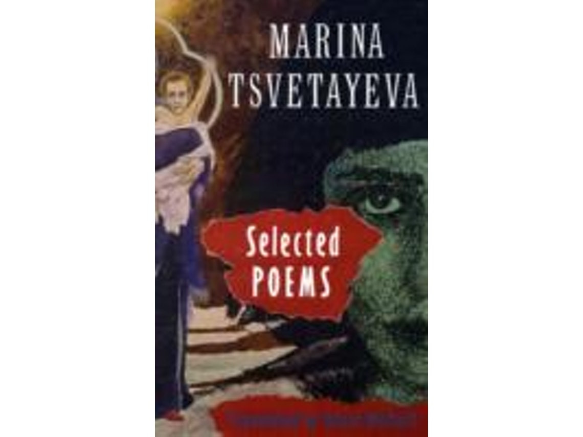 Selected Poems de Marina Tsvetaeva (Inglés)