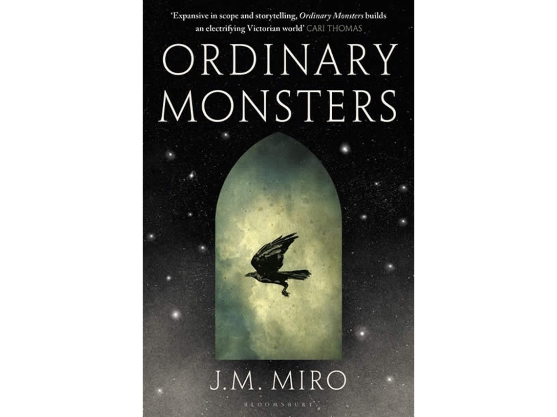 Ordinary Monsters by J M Miro (English)