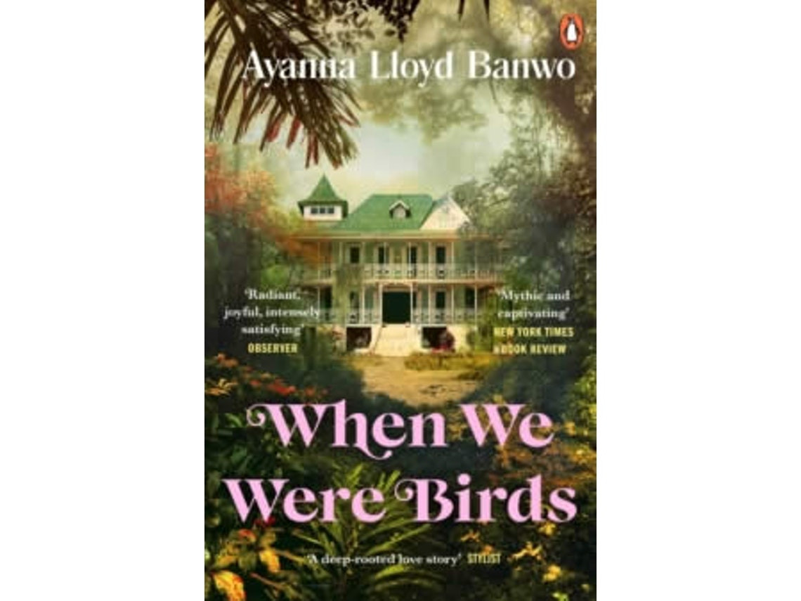 When We Were Birds de Ayanna Lloyd Banwo (Inglés)
