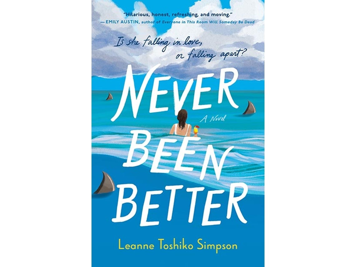 Never Been Better de Leanne Toshiko Simpson (Inglés)