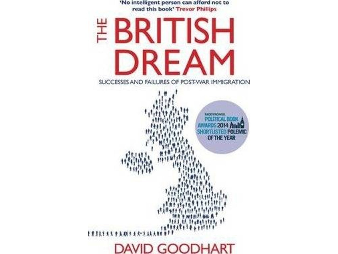 The British Dream de David Goodhart (Inglés)