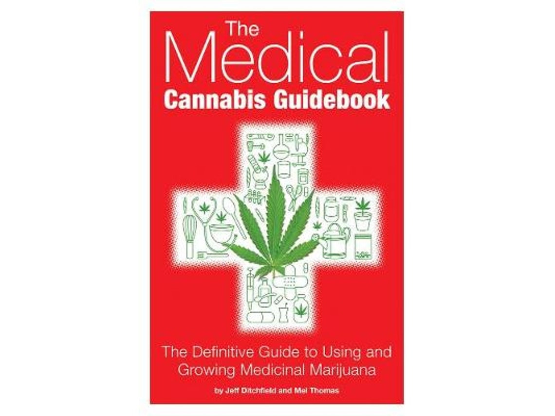 The Medical Cannabis Guidebook de Mel Thomas y Jeff Ditchfield (Inglés)