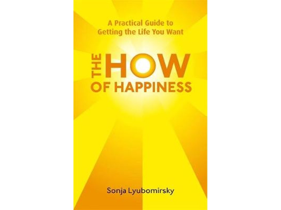 The How of Happiness by Sonja Lyubomirsky (English)