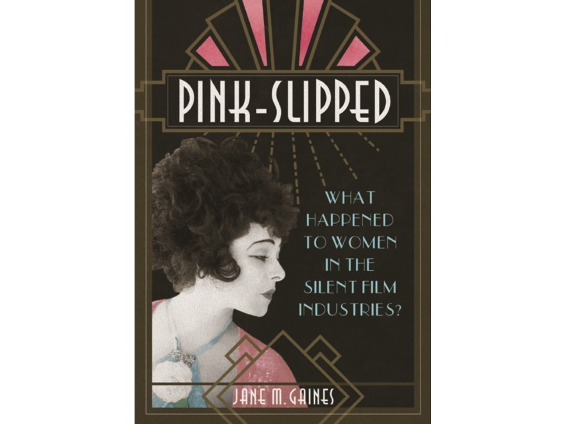 Pink-Slipped de Jane M Gaines (Inglés)
