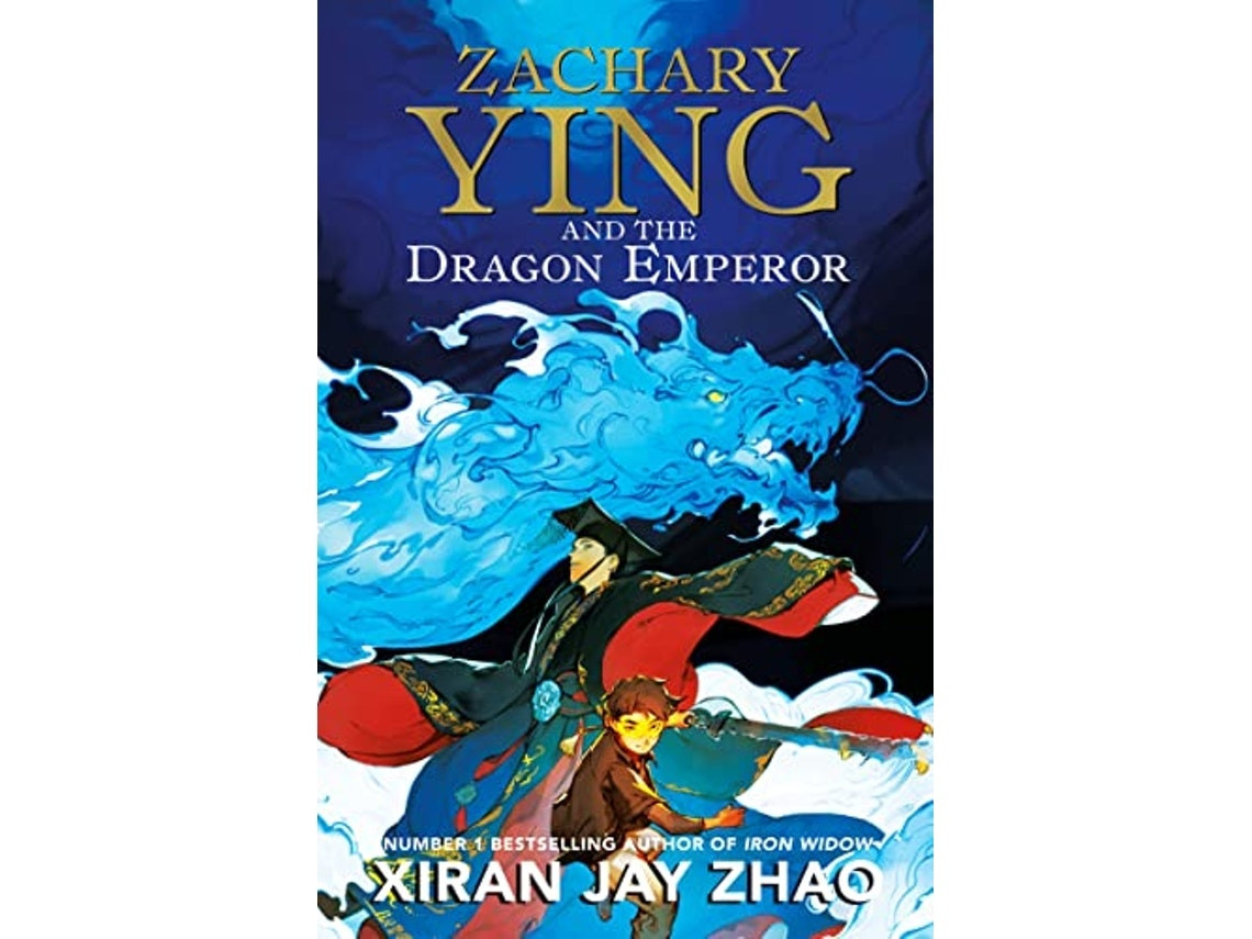 Zachary Ying and the Dragon Emperor de Xiran Jay Zhao (Inglés)