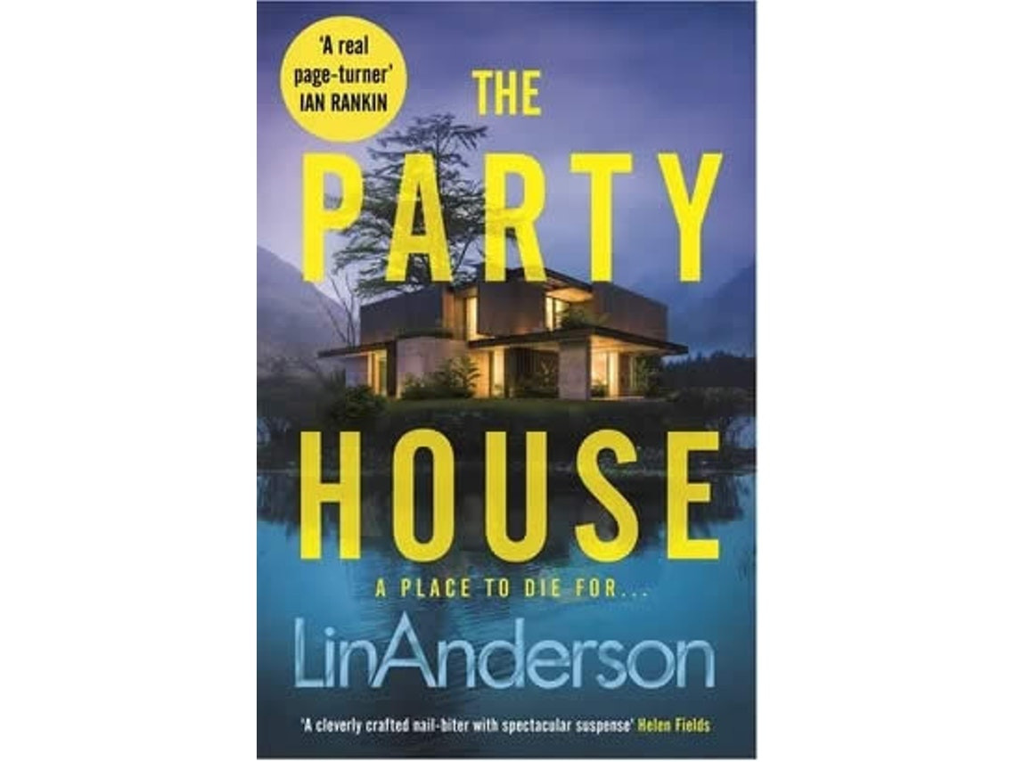 The Party House de Lin Anderson (Inglés)