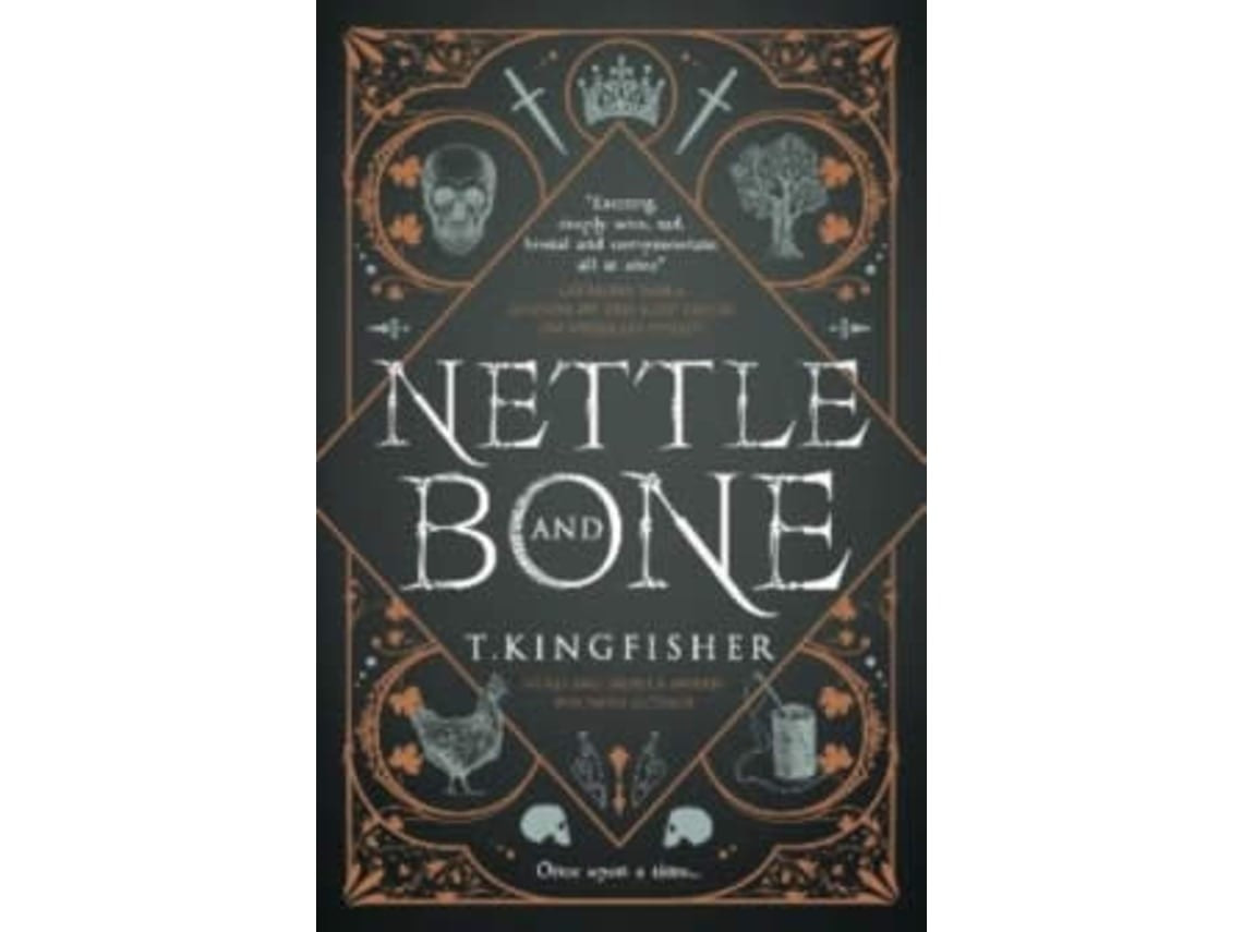 Nettle & Bone de T. Kingfisher (Inglés)