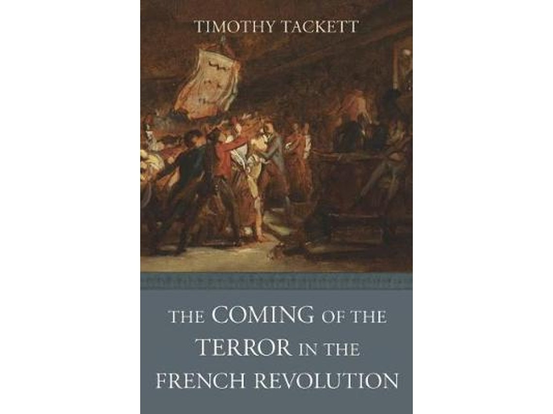 The Coming of the Terror de Timothy Tackett (Inglés)