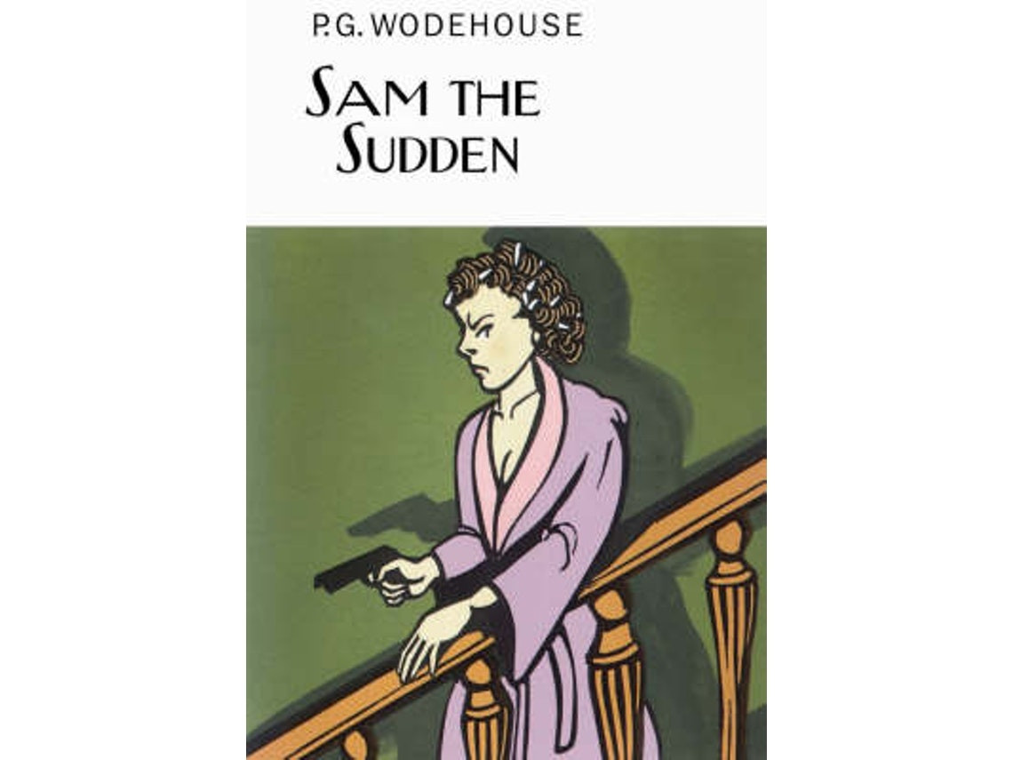Sam the Sudden de P.G. Wodehouse (Inglés)