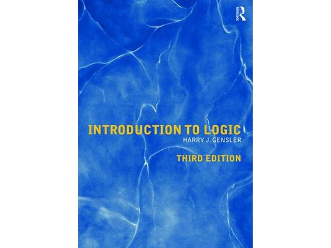 Introduction to Logic de Harry J Gensler (Inglés)