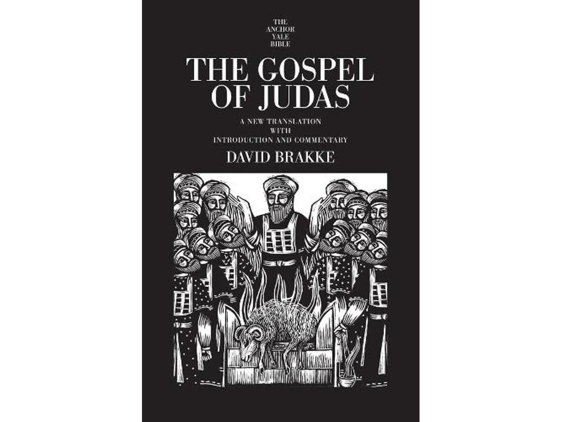 The Gospel of Judas de David Brakke (Inglés)