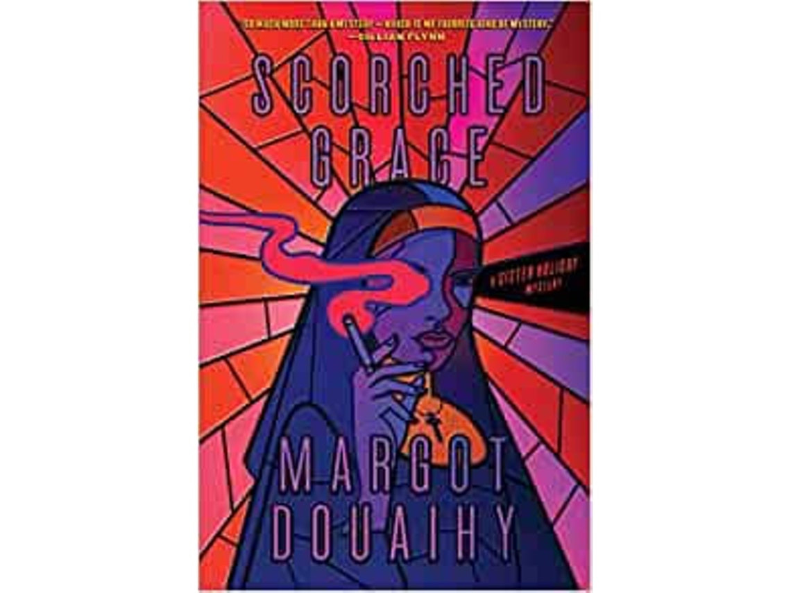 Scorched Grace by Margot Douaihy (English)