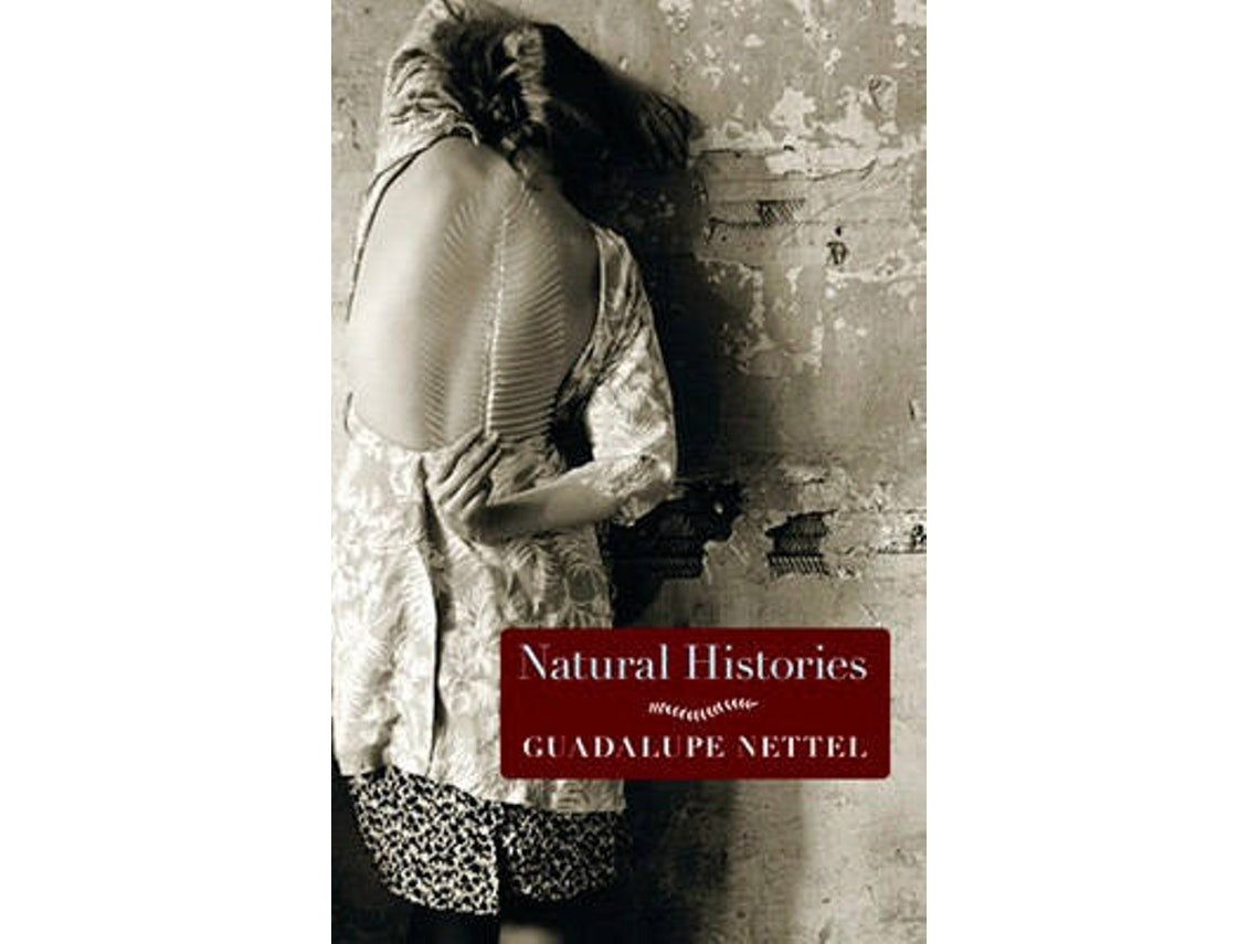 Natural Histories by Guadalupe Nettel (English)