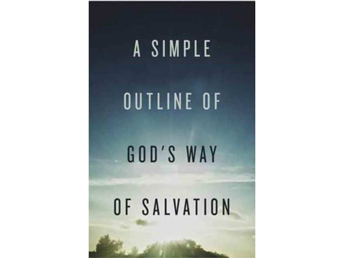 A Simple Outline of God's Way of Salvation by Spck (English)