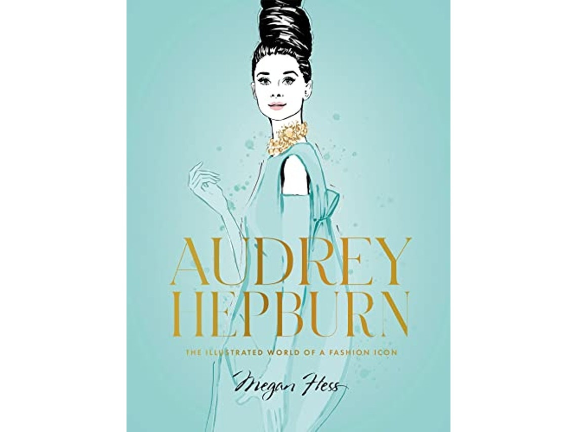 Audrey Hepburn de Megan Hess (Inglés)