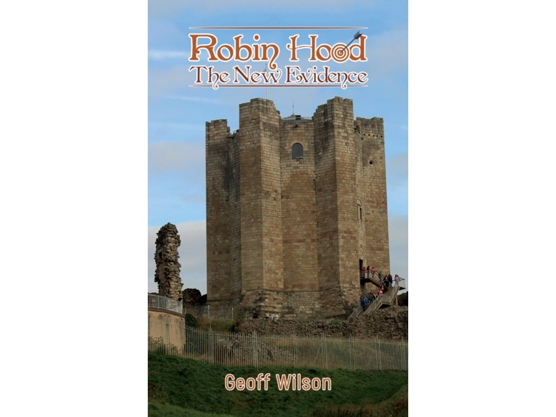 Robin Hood: The New Evidence de Geoff Wilson (Inglés)
