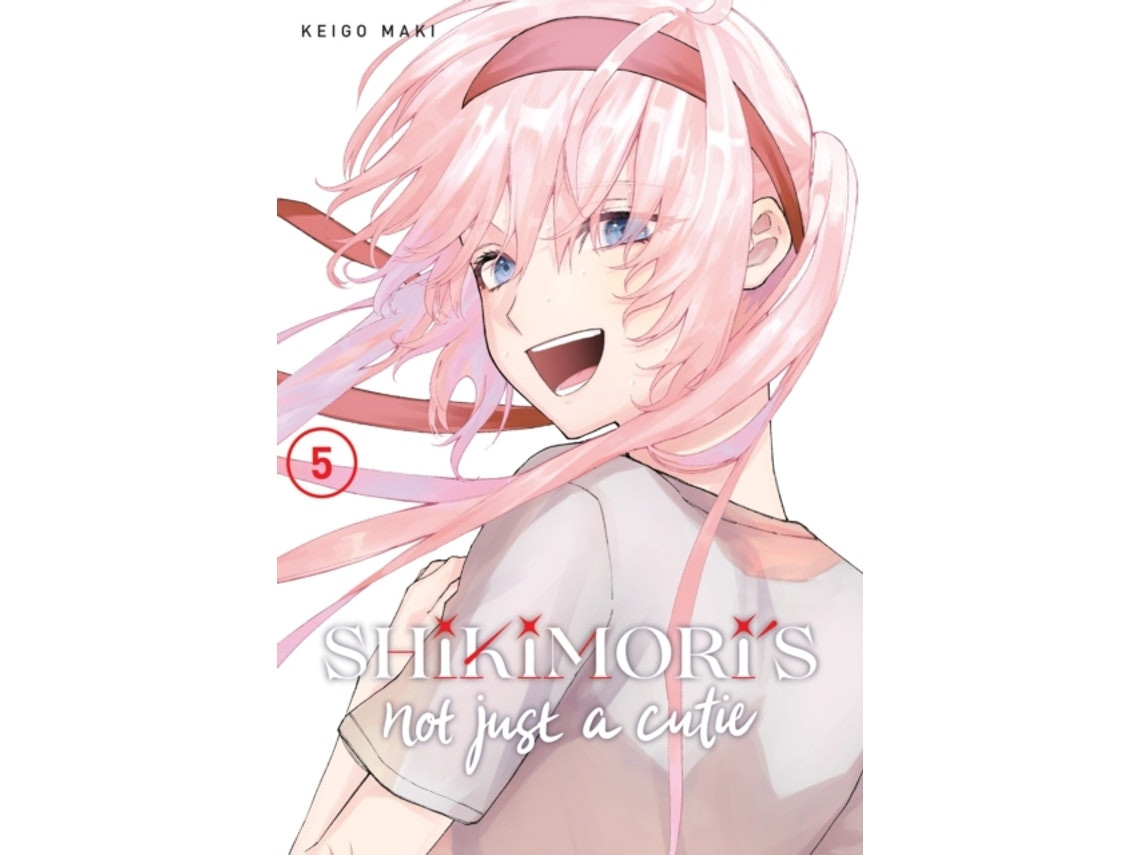Shikimori's Not Just a Cutie by Keigo Maki (English)