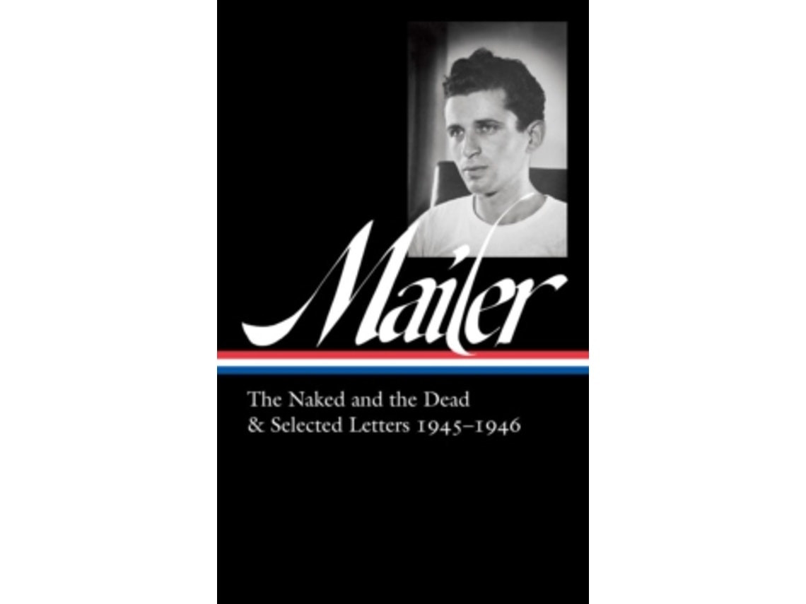 The Naked and the Dead de Norman Mailer (Inglés)