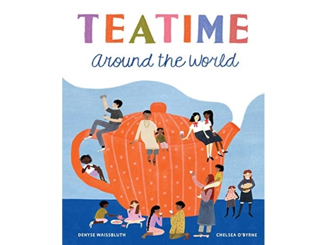 Teatime Around the World de Denyse Waissbluth (Inglés)