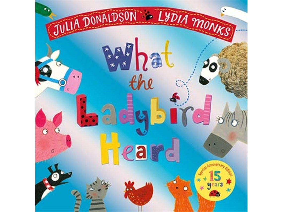What the Ladybird Heard de Julia Donaldson (Inglés)