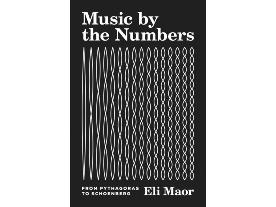 Music by the Numbers de Eli Maor (Inglés)