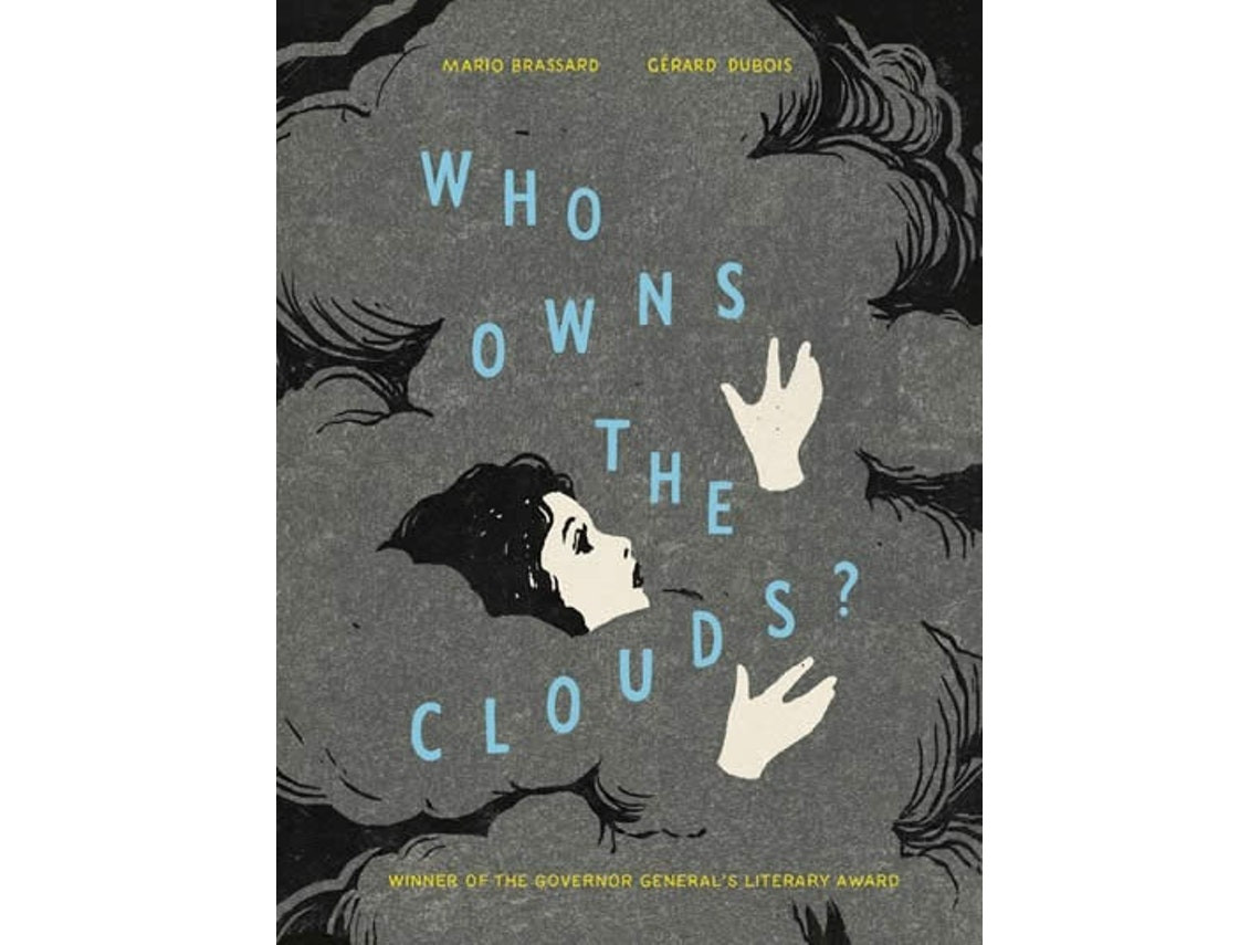 Who Owns The Clouds? de Mario Brassard (Inglés)