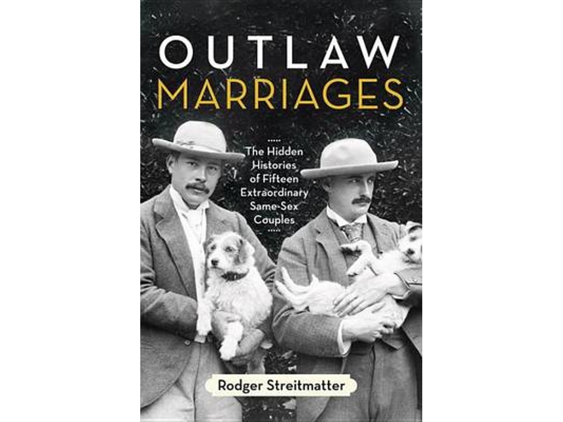 Outlaw Marriages de Rodger Streitmatter (Inglés)