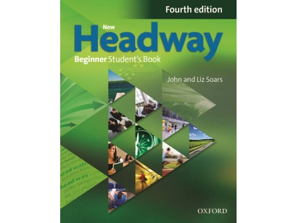 New Headway Beginner Student's Book by John And Liz Soars (English)