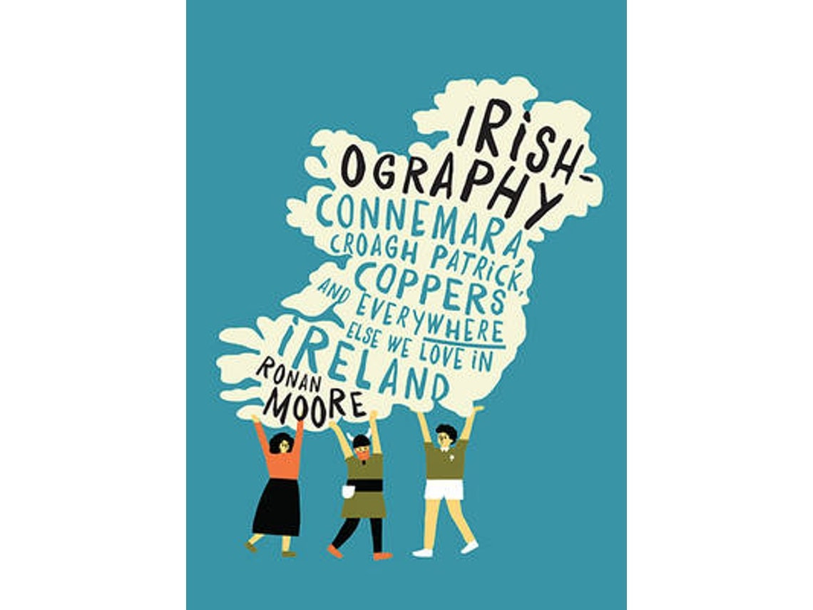 Irishography de Ronan Moore (Inglés)